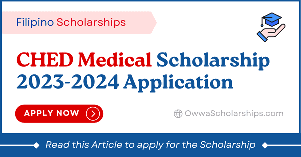 CHED Medical Scholarship 2023-2024 Application