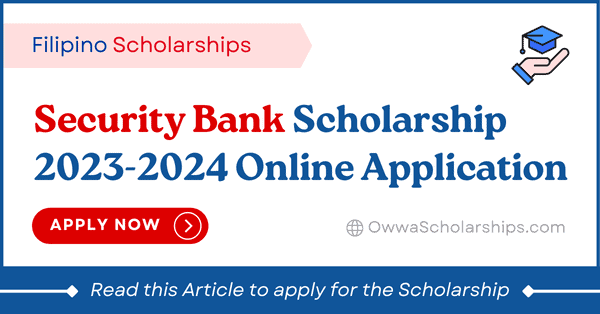 Security Bank Scholarship 2023 Online Application
