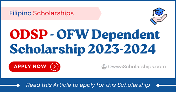 OFW Dependent Scholarship 2023 - OWWA ODSP Program