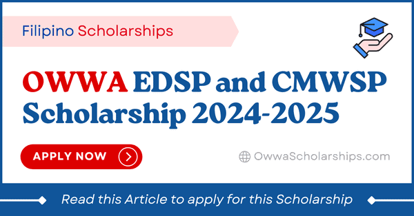 OWWA EDSP and CMWSP Scholarship 2024