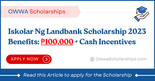 Iskolar Ng Landbank Scholarship Application 2023