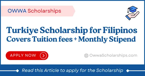 Turkiye Scholarship for Filipinos 2023