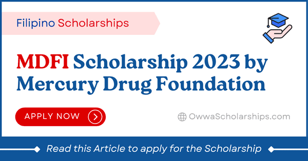 MDFI Scholarship 2023-2024 by Mercury Drug Foundation, Inc.