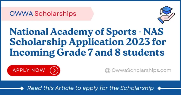 National Academy of Sports - NAS Scholarship 2023 for Incoming Grade 7 and 8 Students