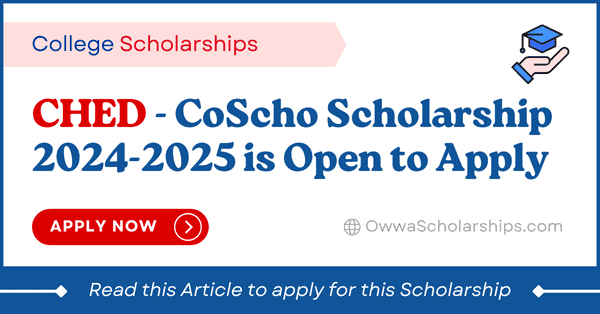 CHED CoScho Scholarship 2024-2025