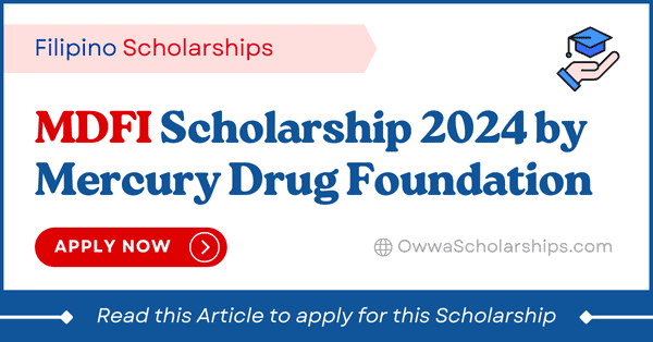 MDFI Pharmacy Scholarship 2024 by Mercury Drug Foundation